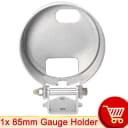 85MM Gauge Holder