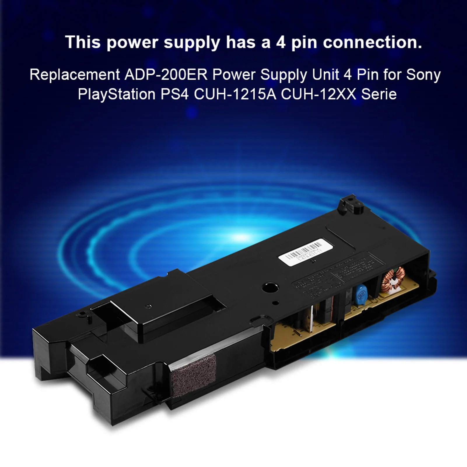 Sony PS4 Power Supply Replacement | ADP-200ER 4-Pin Unit | For CUH-1215A & 12XX Series - Thumbnail 2